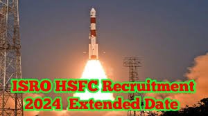 ISRO-HSFC Recruitment 2024: इसरो में 103 पदों पर सीधी भर्ती, जानें आवेदन प्रक्रिया, महत्वपूर्ण तिथियां और पात्रता की पूरी जानकारी।